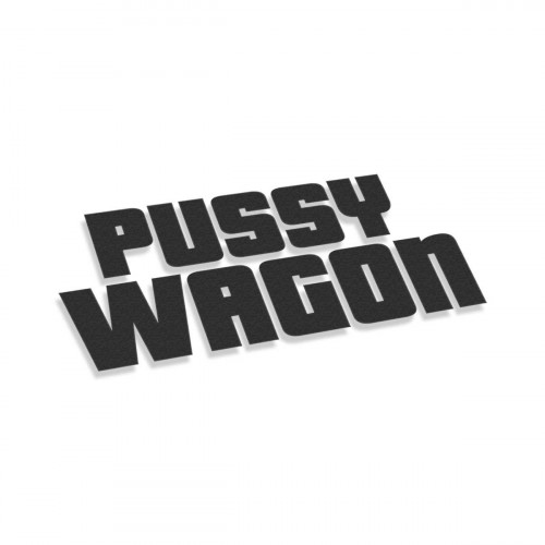 Pussy Wagon