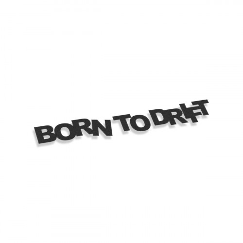 Born To Drift