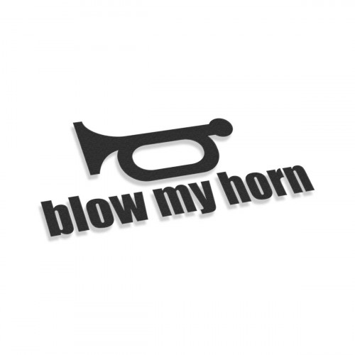 Blow My Horn