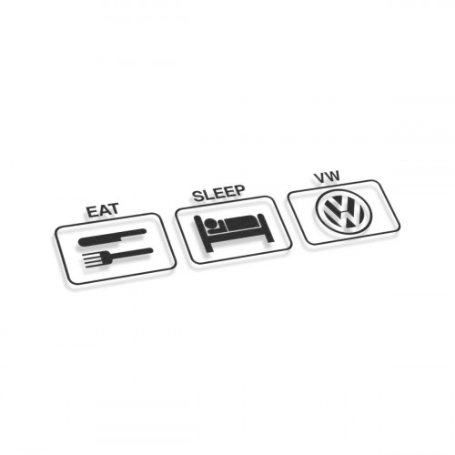 Eat Sleep VW V2