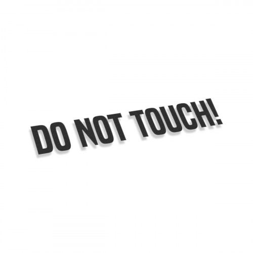 Do Not Touch