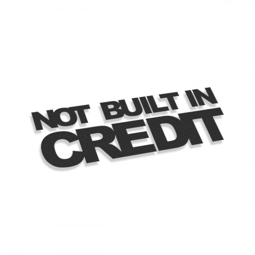 Not Built In Credit