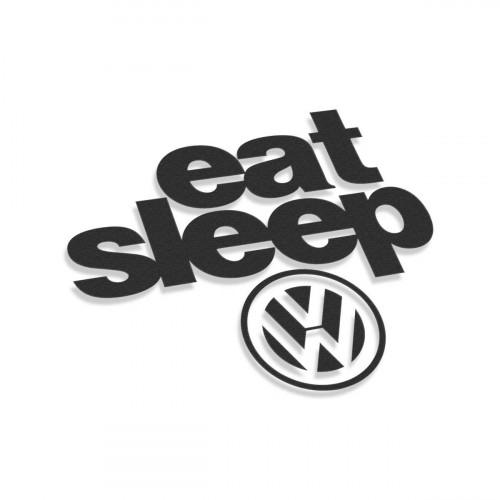 Eat Sleep VW