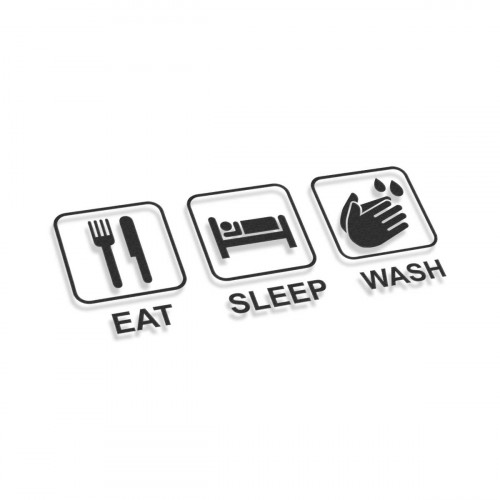 Eat Sleep Wash Hands