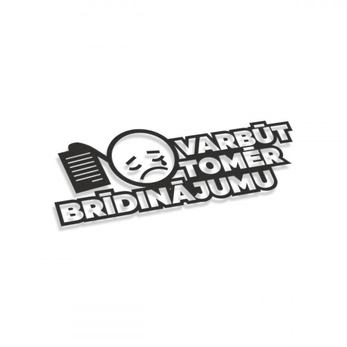 Varbūt Tomēr Brīdinājumu