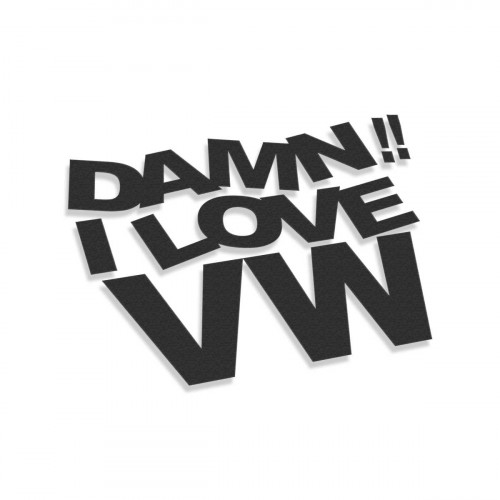 Damn I Love VW